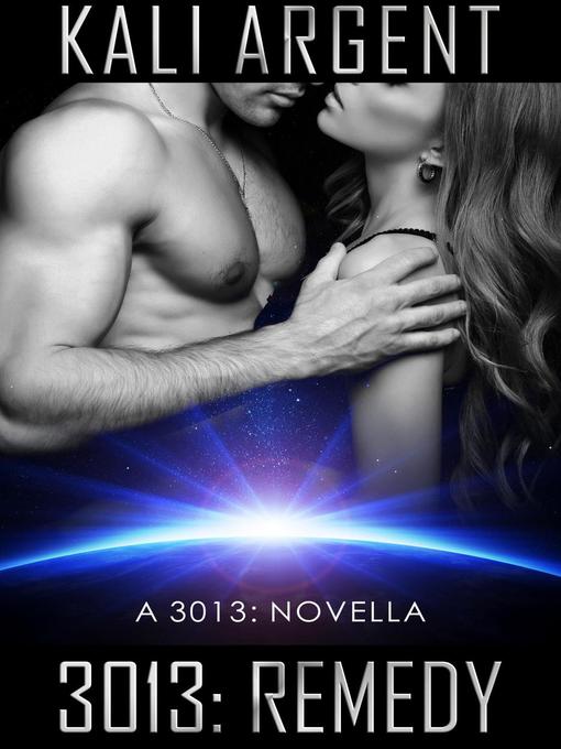 Title details for 3013 by Kali Argent - Available